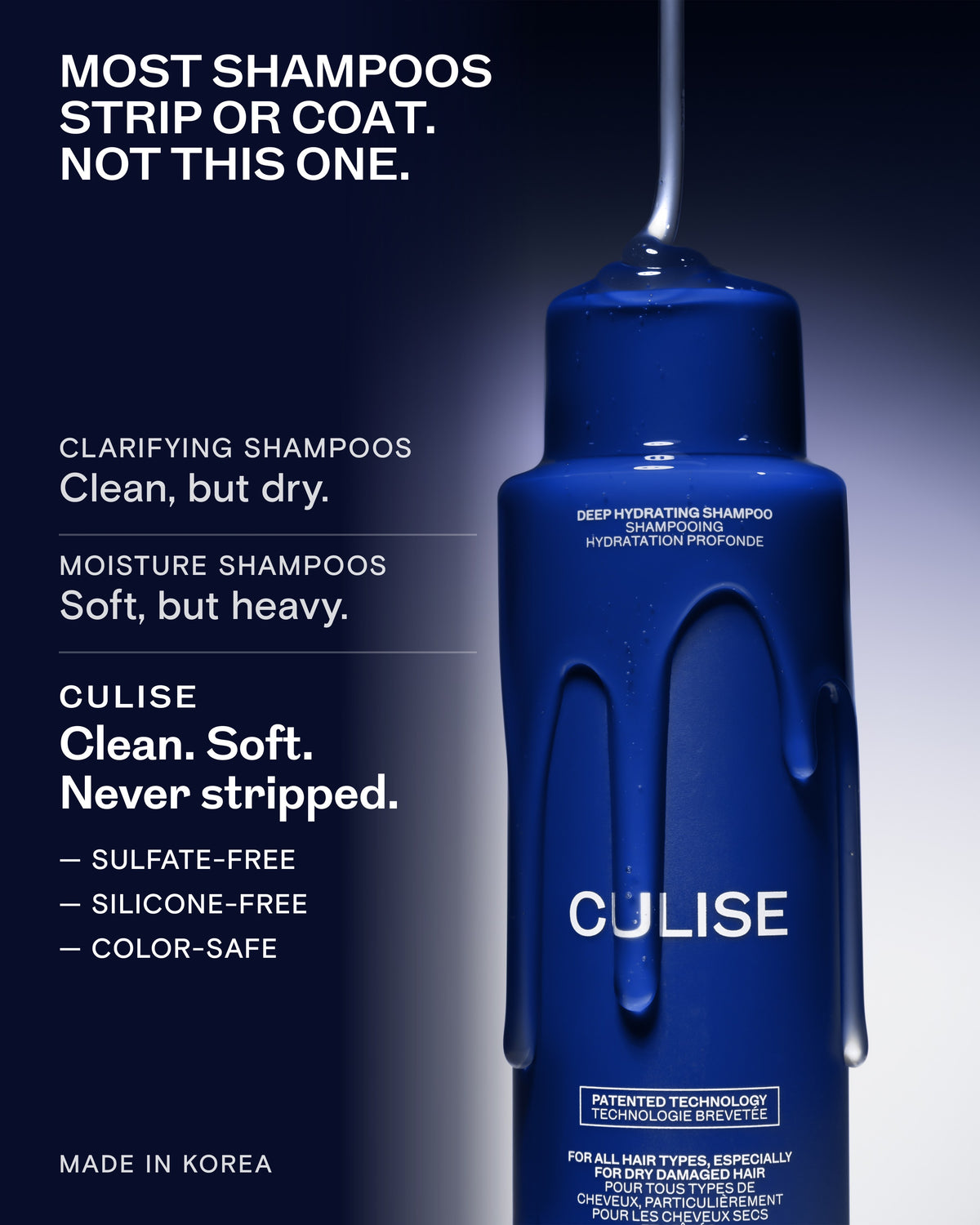 Most shampoos strip or coat. CULISE cleans and softens without stripping: sulfate-free, silicone-free, color-safe